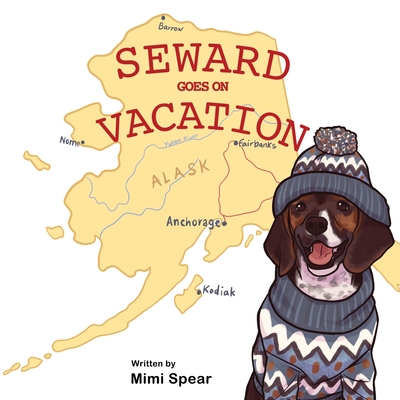 Seward Goes on Vacation - Spear, Mimi