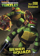 Sewer Squad! (Teenage Mutant Ninja Turtles)