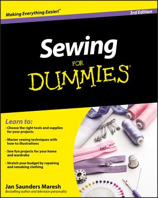 Sewing for Dummies - Saunders Maresh, Jan