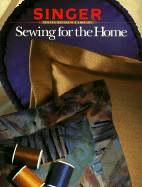 Sewing for the Home Revised Edition