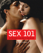 Sex 101: 101 Positions to Add Spice to Your Sex Life - LaCroix, Nitya Denys, and Foxx, Randi