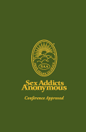 Sex Addicts Anonymous: Pocket Edition Conference Approved