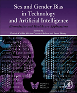 Sex and Gender Bias in Technology and Artificial Intelligence: Biomedicine and Healthcare Applications