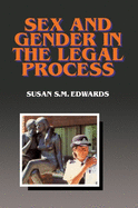 Sex and Gender in the Legal Process