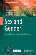 Sex and Gender: Toward Transforming Scientific Practice