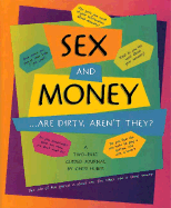 Sex and Money: Are Dirty, Aren't They? - Huber, Cheri