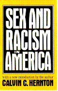 Sex and Racism in America: With a New Introduction