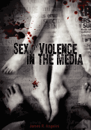 Sex and Violence in the Media