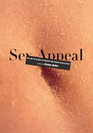 Sex Appeal: The Art of Allure in Graphic and Advertising Design