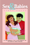 Sex & Babies: First Facts