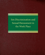 Sex Discrimination and Sexual Harassment in the Work Place