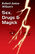 Sex, Drugs & Magick