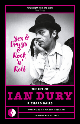 Sex & Drugs & Rock N Roll: The Life Of Ian Dury - Balls, Richard