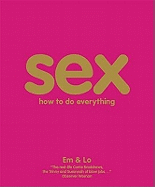 Sex How to Do Everything