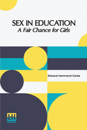 Sex In Education: A Fair Chance For Girls