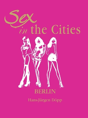 Sex in the Cities-Berlin - Dpp, Hans-Jrgen