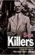 Sex Killers - Jones, Richard Glyn