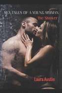 Sex Tales Of A Young Woman: The Shower