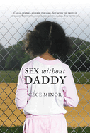Sex Without Daddy