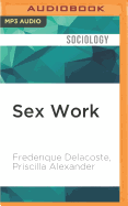 Sex Work: Writings by Women in the Sex Industry