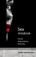 Sexmissbruk: Frst?, diagnostisera och behandla