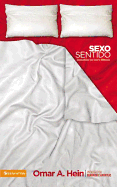 Sexo Sentido: La Sexualidad Que Hace La Diferencia