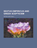 Sextus Empiricus and Greek Scepticism