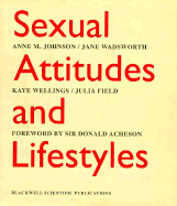 Sexual Attitudes & Lifestyles - Johnson, Anne M, and Wadsworth, J, and Field, J