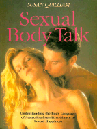 Sexual Body Talk - Quilliam, Susan