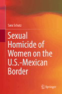 Sexual Homicide of Women on the U.S.-Mexican Border