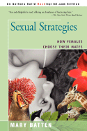 Sexual Strategies: How Females Choose Their Mates