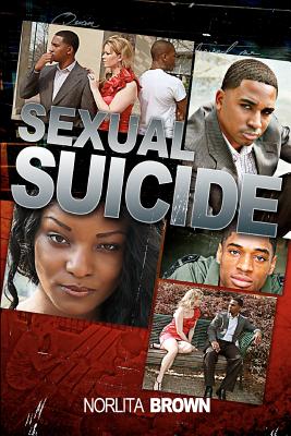 Sexual Suicide - Brown, Norlita