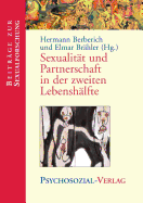 Sexualitat Und Partnerschaft in Der Zweiten Lebenshalfte