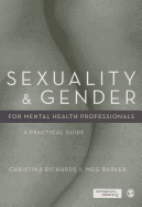 Sexuality and Gender for Mental Health Professionals: A Practical Guide