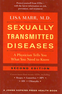 Sexually Transmitted Diseases: A Physician Tells You What You Need to Know - Marr, Lisa, Dr., M.D.