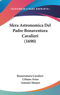 Sfera Astronomica del Padre Bonaventura Cavalieri (1690)