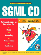 SGML CD: With CDROM - DuCharme, Bob, and Taub, Mark (Editor)