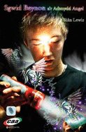 Sgwid Beynon A'r Adenydd Angel