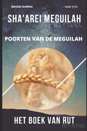 Sha'arei Meguilah: Poorten van de Meguilah - HET BOEK VAN RUT