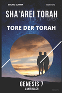 Sha'arei Torah: Tore der Torah - GENESIS 7