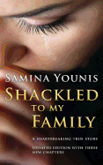Shackled to My Family