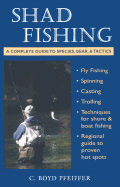 Shad Fishing: Techniques, Tactics, and Tackle