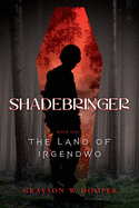 Shadebringer