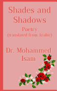 Shades and Shadows: Poetry translated from Arabic