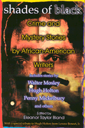 Shades of Black: Crime and Mystery Stories by African-American Authors