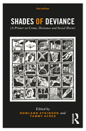 Shades of Deviance: A Primer on Crime, Deviance and Social Harm