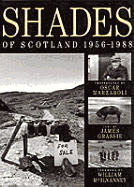 Shades of Scotland 1956-1988
