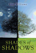 Shades of Shadows