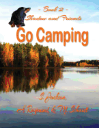 Shadow and Friends Go Camping: Shadow Series Book Two