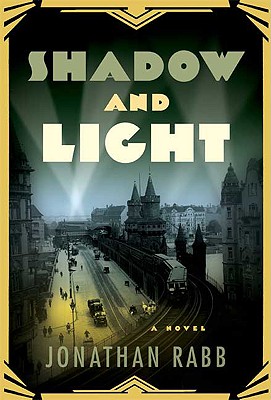 Shadow and Light - Rabb, Jonathan